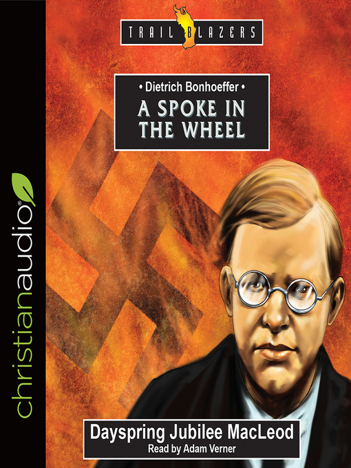 Title details for Dietrich Bonhoeffer by Dayspring Jubilee MacLeod - Available